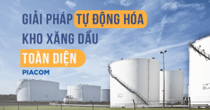 Giải pháp hệ thống Tự động hóa kho xăng dầu toàn diện