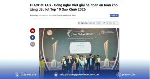 [CAFE F] PIACOM TAS - Công nghệ Việt giải bài toán an toàn kho xăng dầu lọt Top 10 Sao Khuê 2026