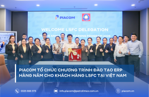 PIACOM TỔ CHỨC CHƯƠNG TRÌNH ĐÀO TẠO ERP ĐỊNH KỲ NĂM 2026 CHO KHÁCH HÀNG LSFC TẠI VIỆT NAM